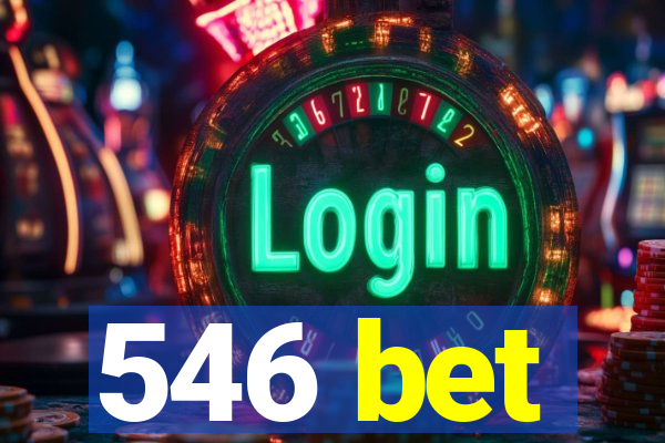 546 bet